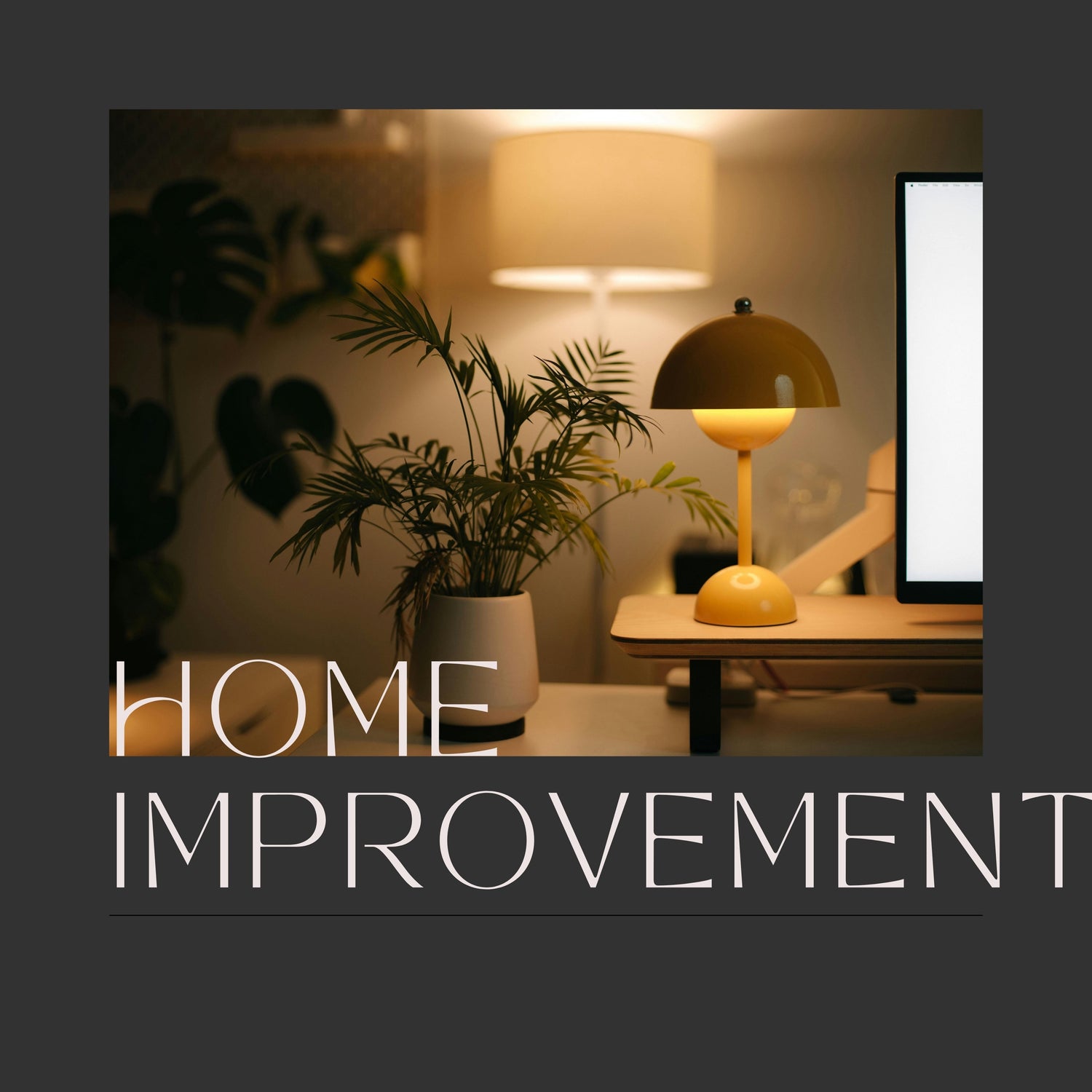 Home Improvement