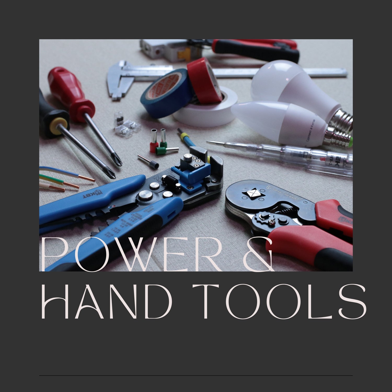 Power & Hand tools