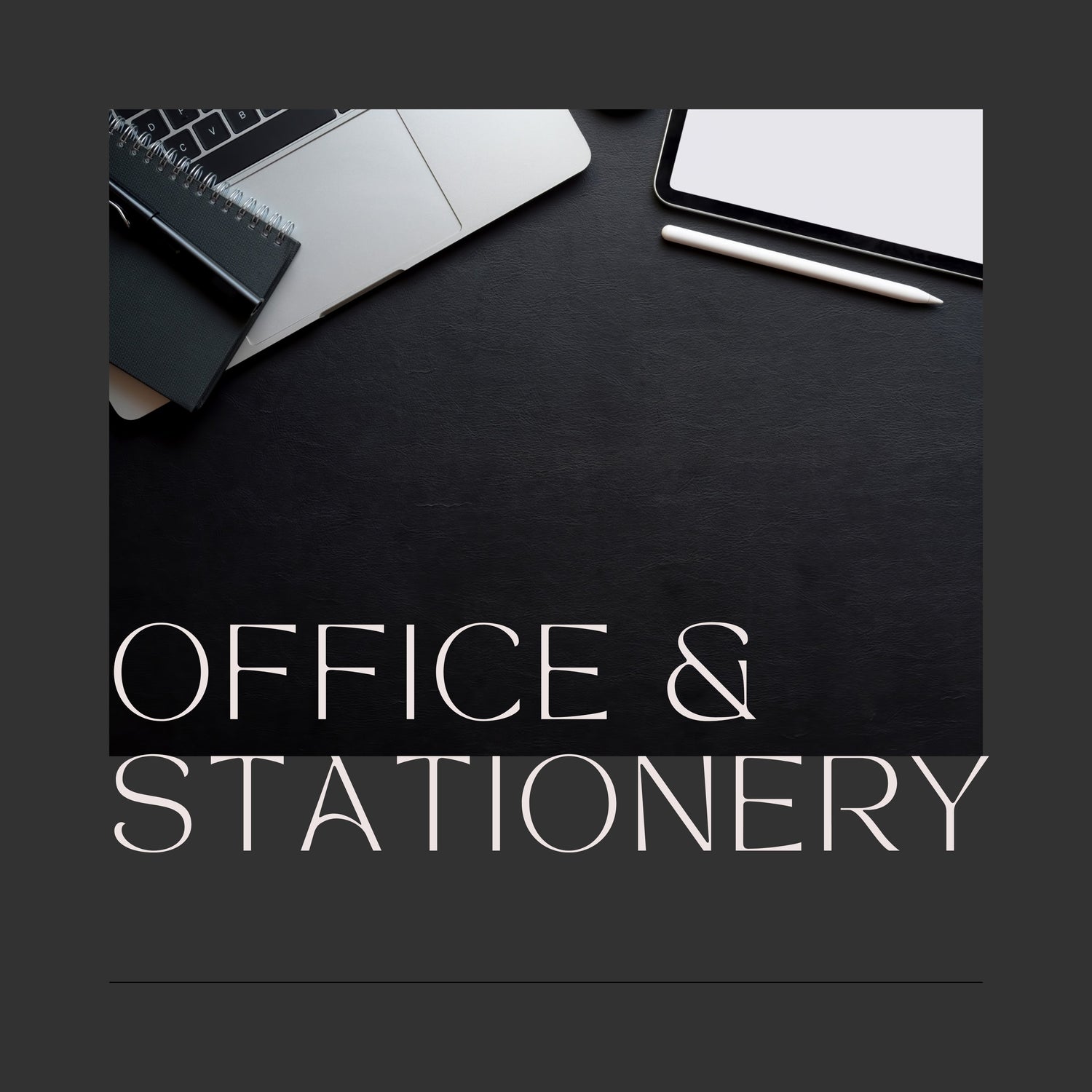 Office & Stationery